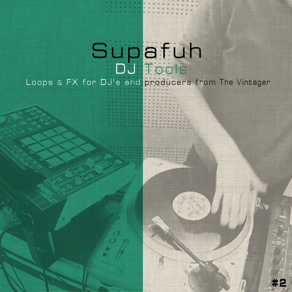 Supafuh - DJ TOOLS Vol.2 | Digital Compilation | Supafuh