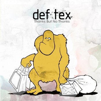 Thanks But No Thanks | Def Tex