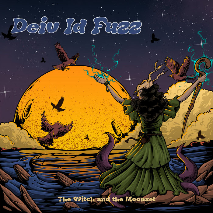 The Witch and the Moonset | Deiv Id Fuzz