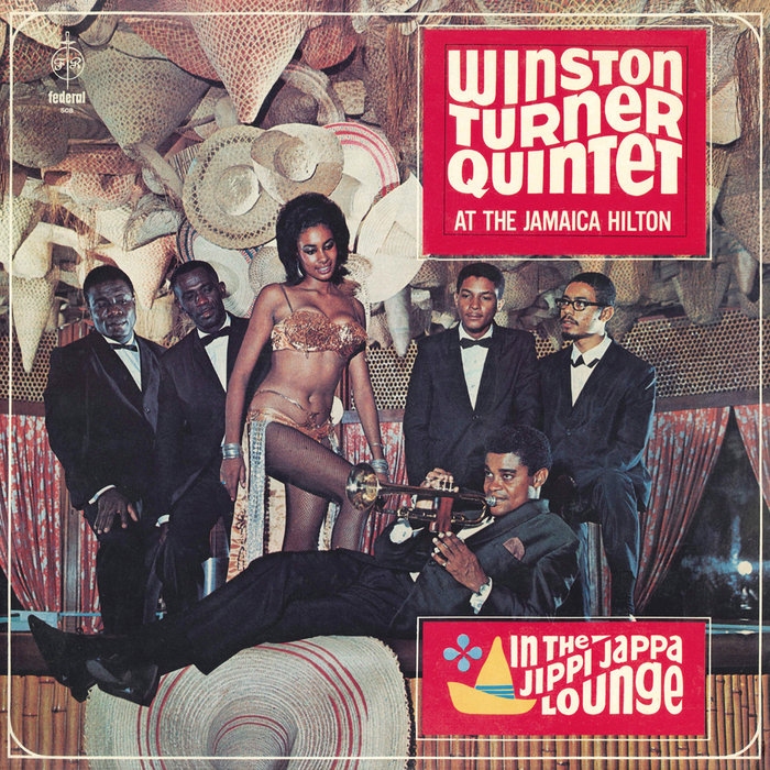 Winston Turner Quintet - At The Jamaica Hilton: In The Jippi