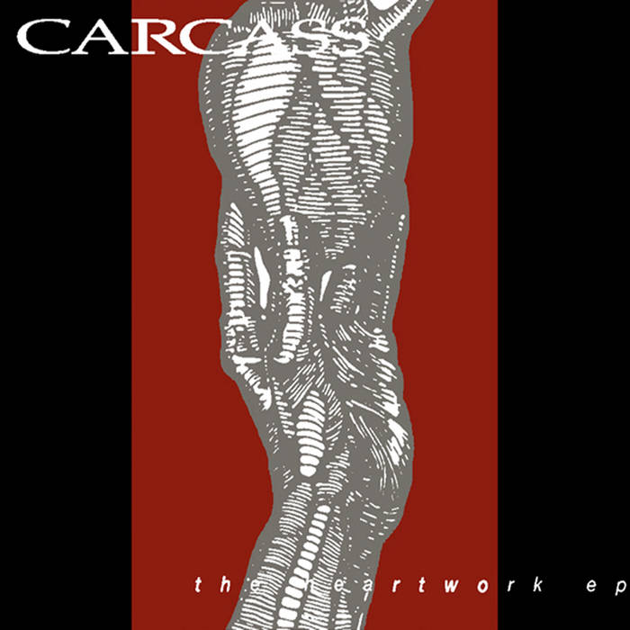 The Heartwork EP | Carcass