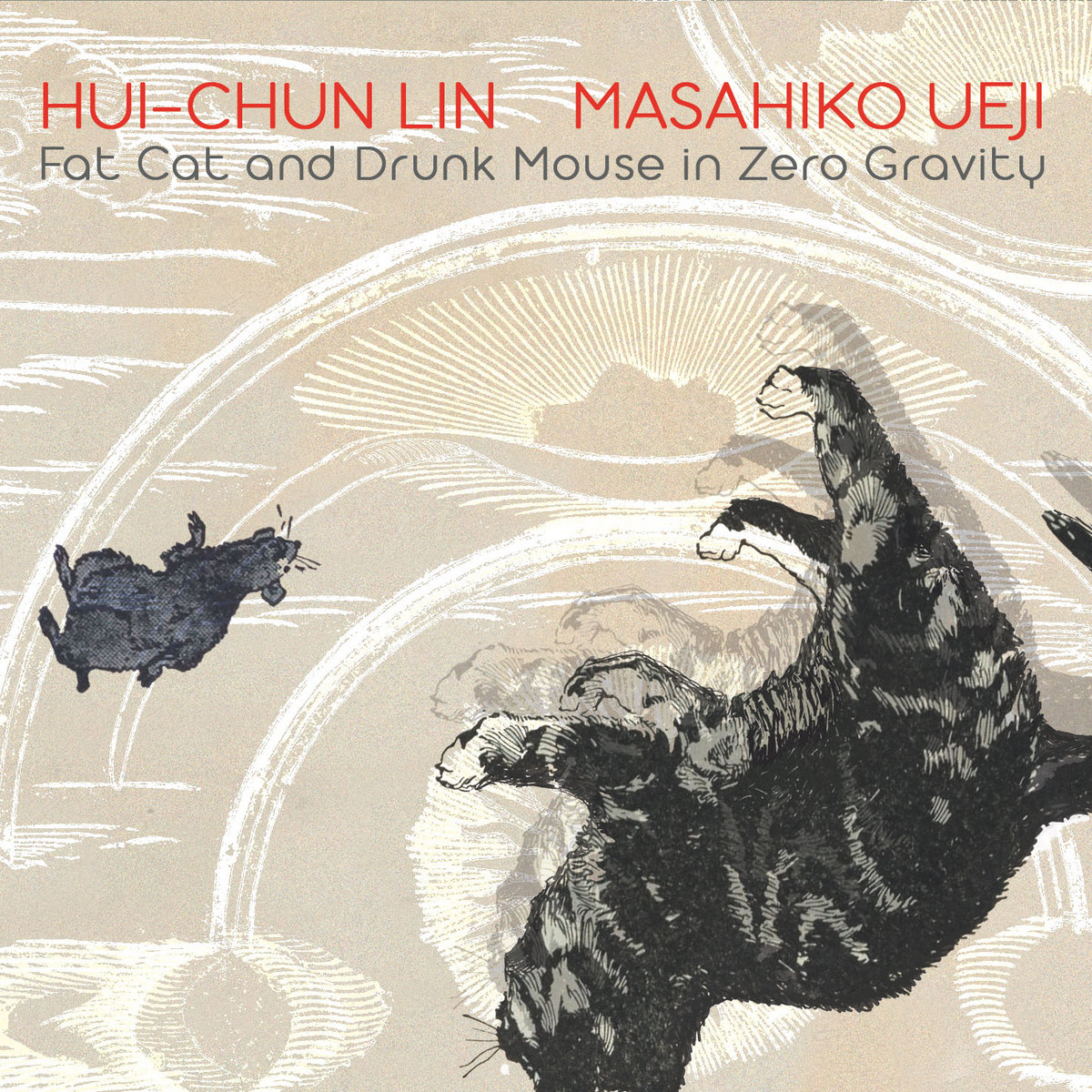 Fat Cat and Drunk Mouse in Zero Gravity | Hui-Chun Lin - Masahiko