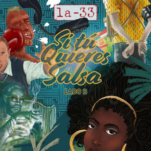 La-33 — Si Tú Quieres Salsa Lado B