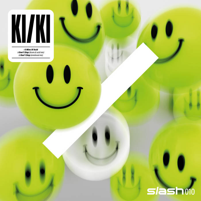 slash 010 - 5 Mins Of Acid | KI/KI