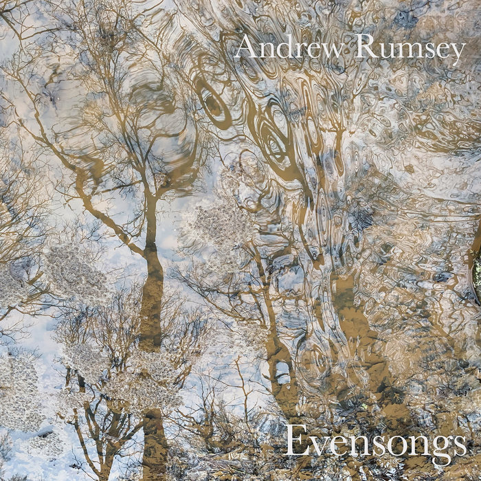Evensongs | Andrew Rumsey