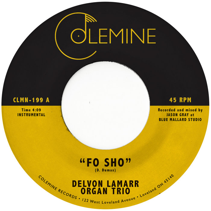 Fo Sho / Inner City Blues | Delvon Lamarr Organ Trio
