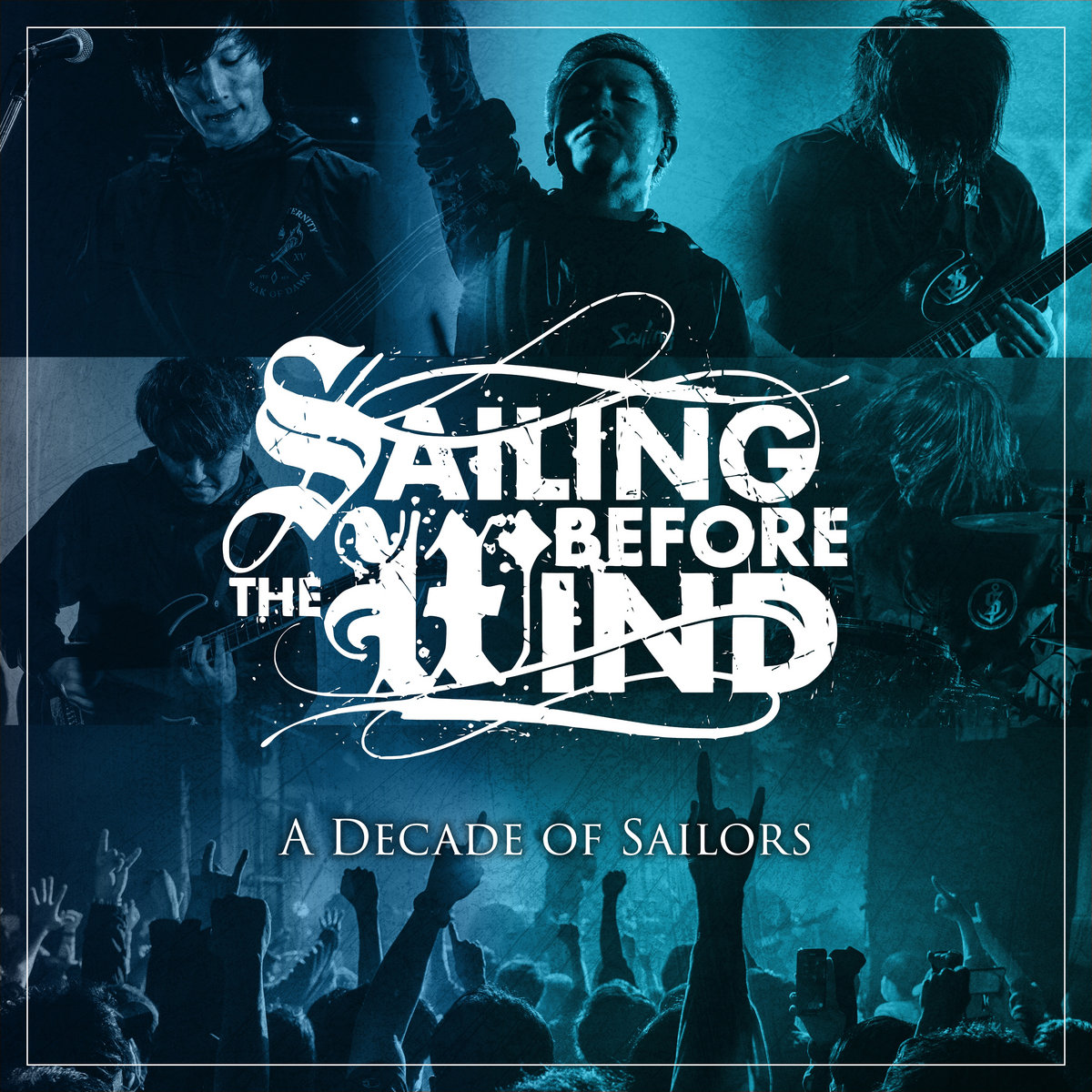A Decade of Sailors (Live at CYCLONE) Sailing Before The Wind