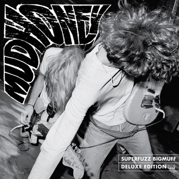 Superfuzz Bigmuff: Deluxe Edition | Mudhoney