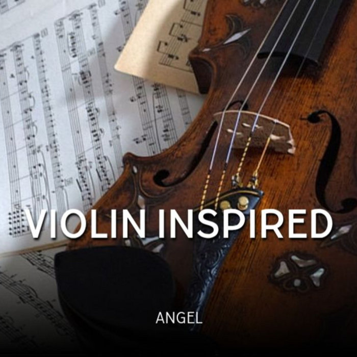 VIOLIN INSPIRED | ANGEL. | ANGEL