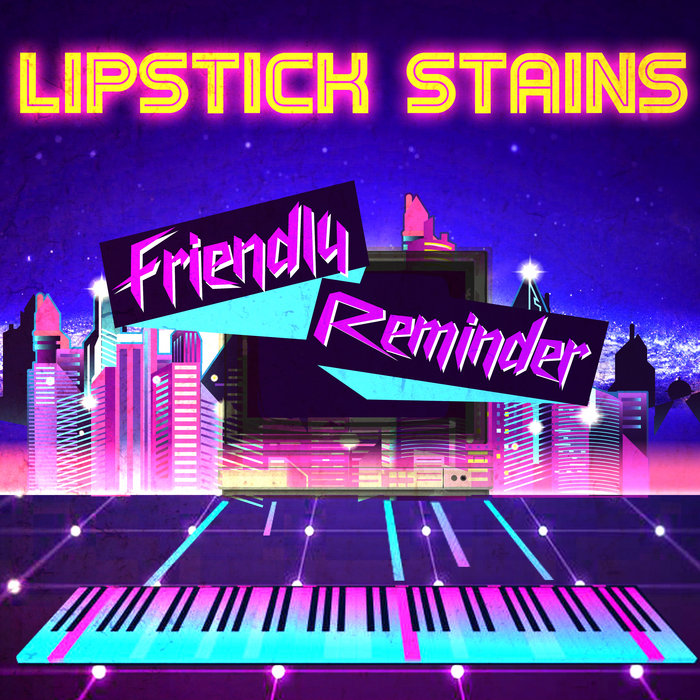 Friendly Reminder Lipstick Stains Emotions False Records