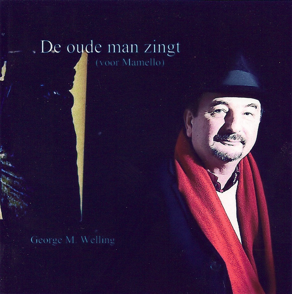 De Oude Man Zingt (voor Mamello) George M