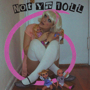 Not Yr Doll cover