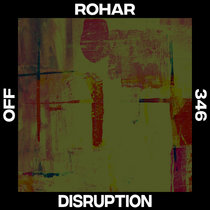Rohar — Disruption