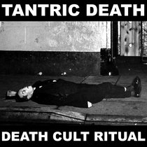 Tantric Death / Death Cult Ritual cover art