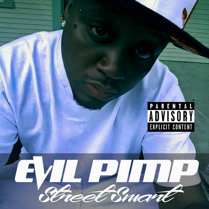 Street Smart | Evil Pimp | Sun City Publishing, LLC