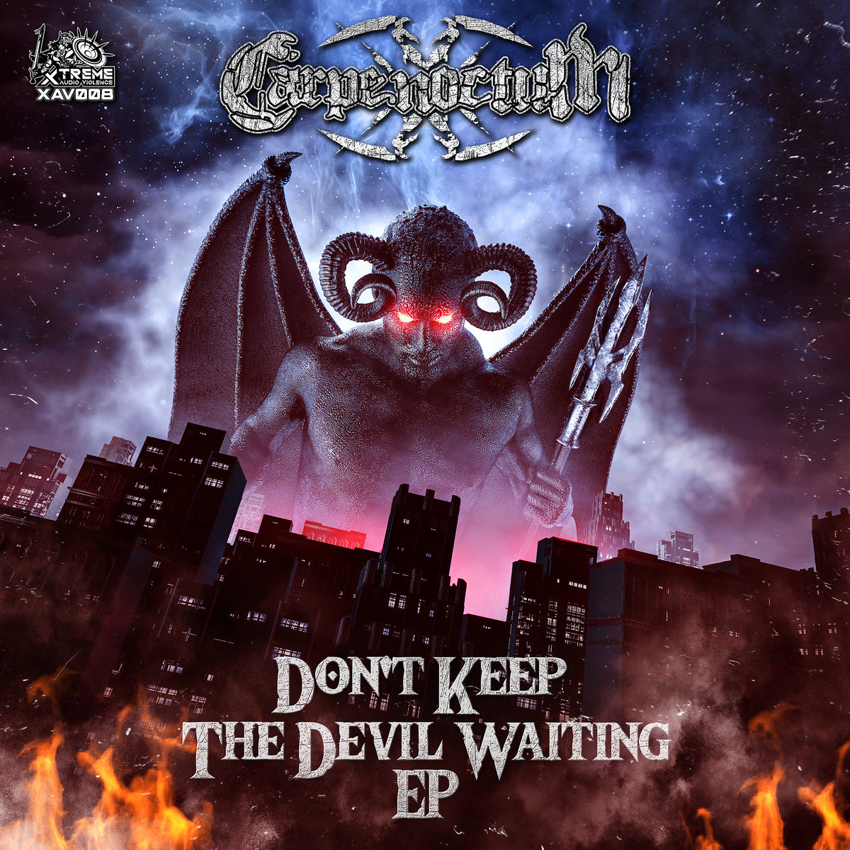 Don't Keep The Devil Waiting EP | Carpenoctum | Xtreme Audio Violence