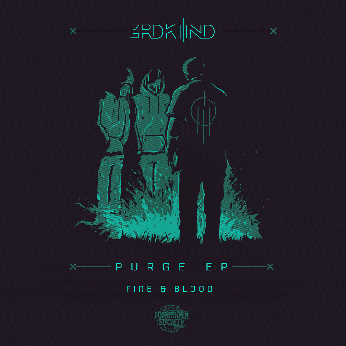 Purge EP | 3RDKND (Donny x Forbidden Society x Katharsys