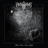 PESTIFERE- There Was Never Light