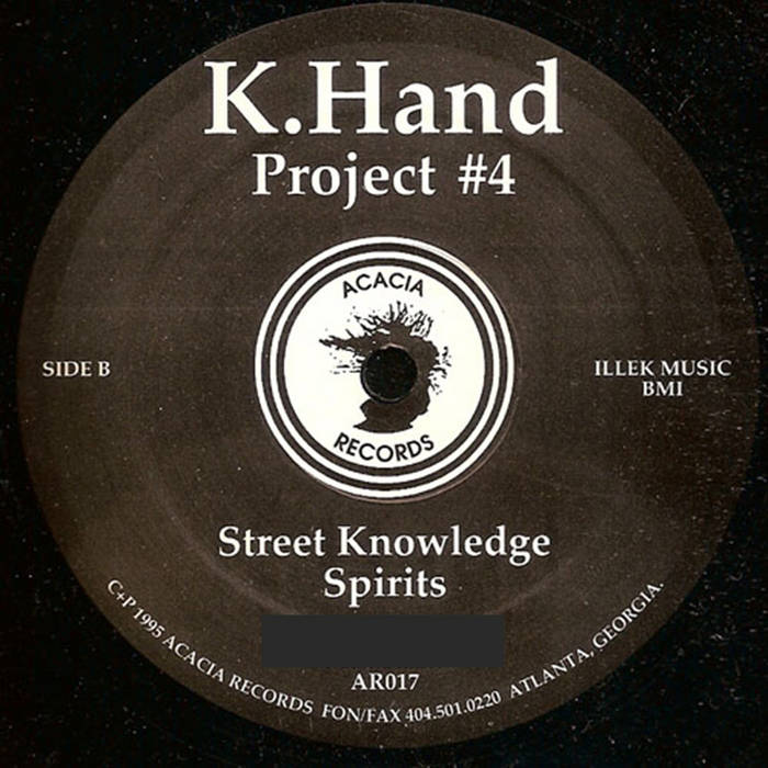 Street Knowledge | K-HAND | Acacia Records.