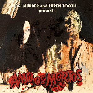Amo Os MortosLupen Tooth & Dr. Murder cover