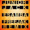E SAMBA (Freejak Remix)