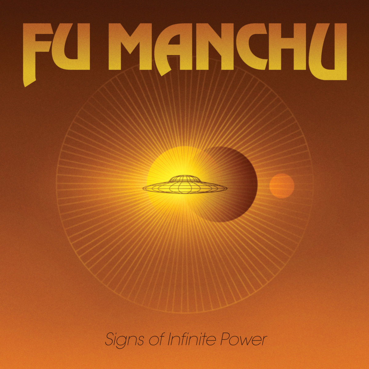 Signs Of Infinite Power Fu Manchu Century Media Records