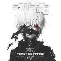 Feast or Famine EP (tokyo Ghoul) cover art