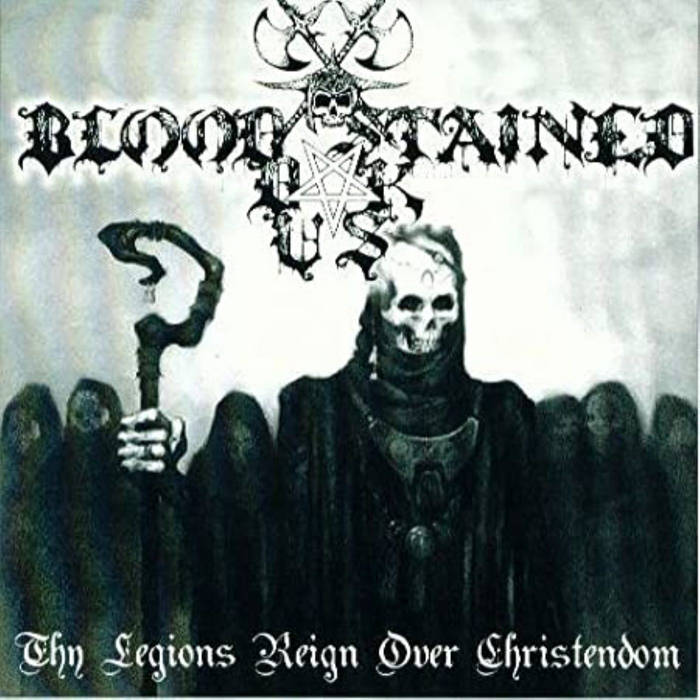 Thy Legions Reign Over Christendom | Blood Stained Dusk