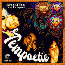 Green TTea & the Tempos