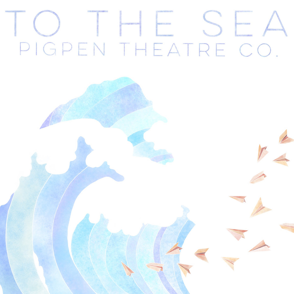To The Sea Pigpen Theatre Co
