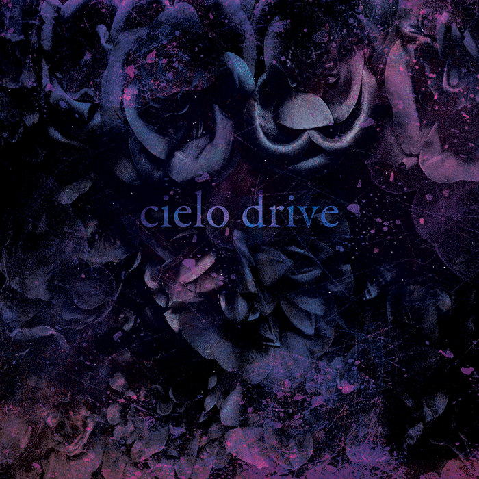 cielo drive | cielo drive