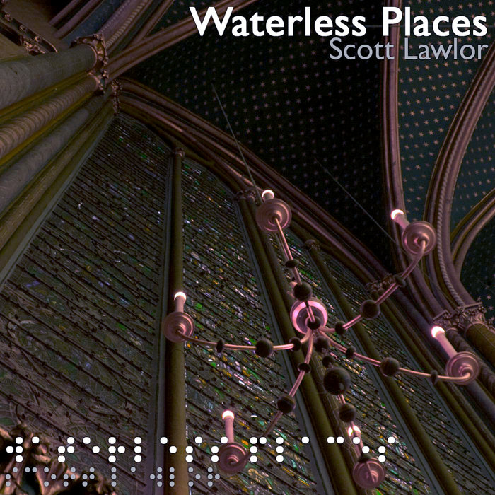 Waterless Places (Remastered) Scott Lawlor
