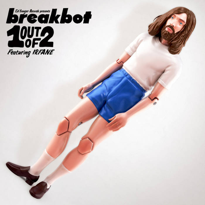 洋楽 Breakbot 1 Out Of 2 Featuring Irfane One Out of Two | Breakbot & Irfane | Breakbot