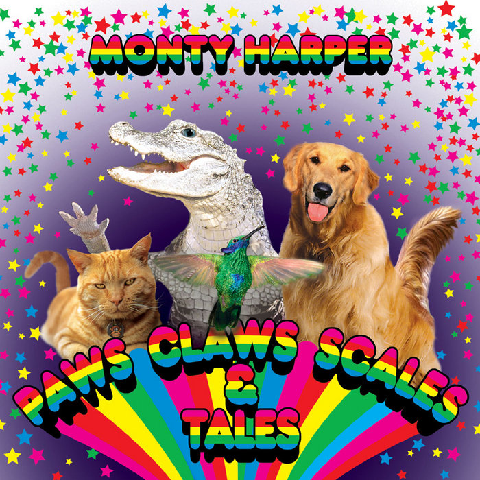 Paws Claws Scales and Tales Reprise Monty Harper