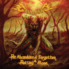Re-Abandoned, Forgotten & Rotting Alone