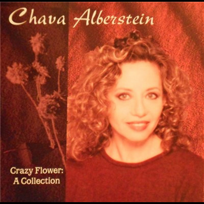 Crazy Flower A Collection | Chava Alberstein