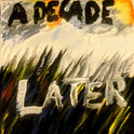 "A Decade Later" cover art