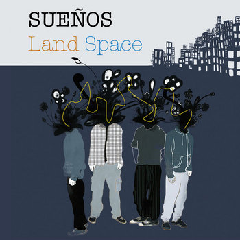 Land Space – Sueños