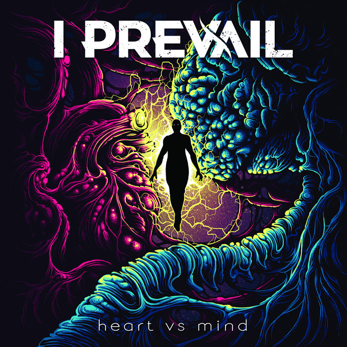 Heart Vs Mind I Prevail Heart Vs Mind I Prevail