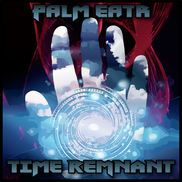 Time Remnant PALM EATR