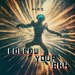 Follow Your Ahh