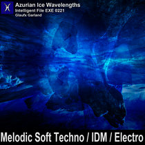 Azurian Ice Wavelengths - Intelligent File EXE 0221 cover art