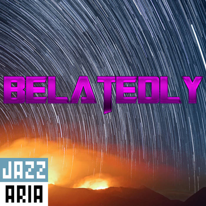 Jazzaria – Belatedly