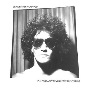 I'll Probably Never Leave (Kentucky) cover