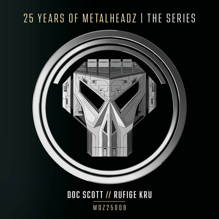 25 Years of Metalheadz - Part 9 | Doc Scott / Rufige Kru