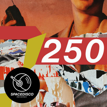Spacedisco Records 250 Spacedisco Records