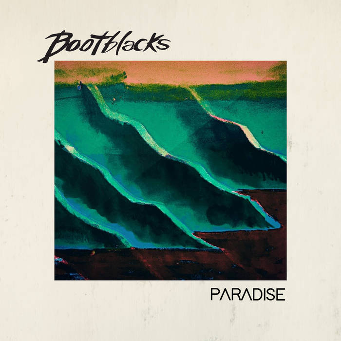 Paradise | Bootblacks