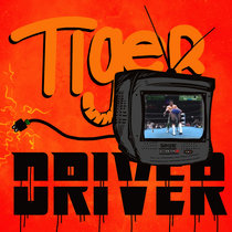 Tiger Driver 98' (Prod by Skindeep) cover art