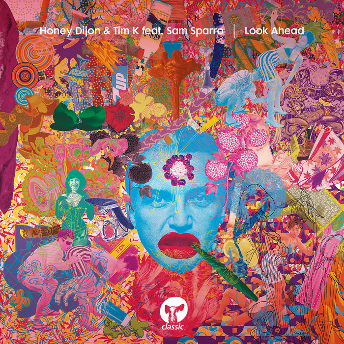 Look Ahead (Extended Mix) Honey Dijon & Tim K featuring Sam Sparro