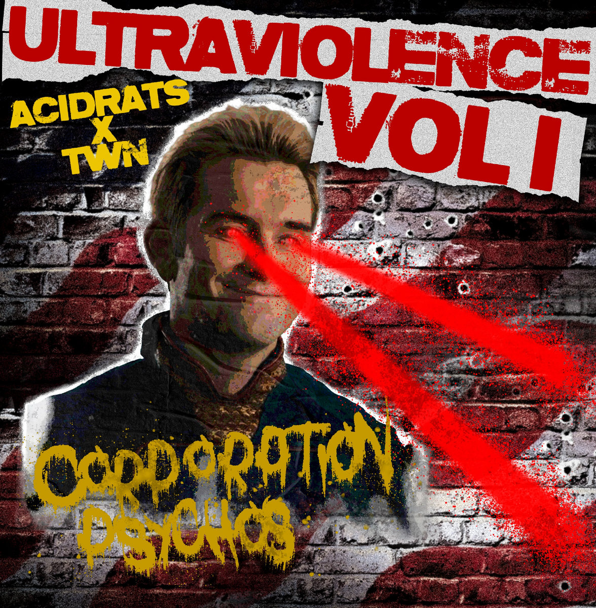 Ultraviolence | AcidRats,Twn | Acid Rats
